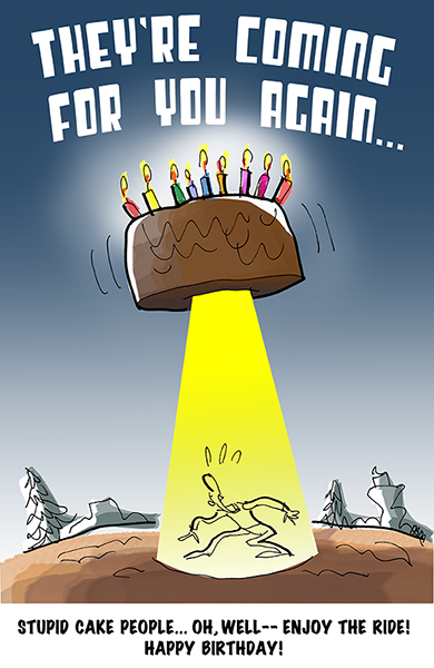 birthday card design showing guy about to be abducted by a cake spaceship