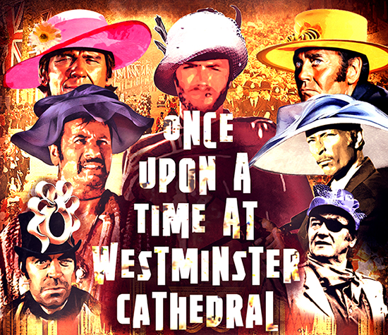 Sergio Leone movie poster parody Once Upon A Time At Westminster Cathedral showing spaghetti western gunslingers wearing wedding bonnets at Prince William-Kate Middleton royal wedding