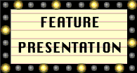 simple animated GIF showing a movie marquee with flashing lights circling around the words Feature Presentation