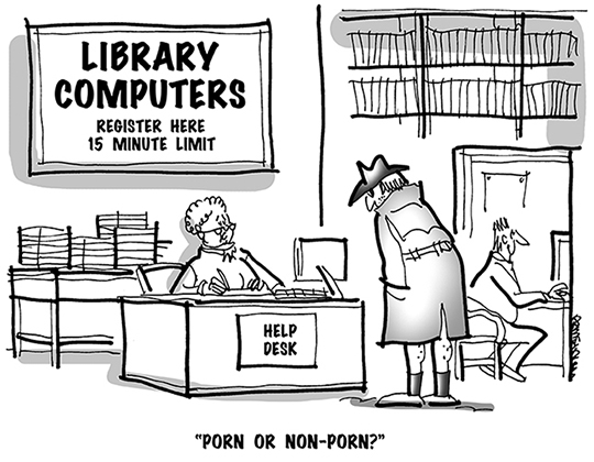 B&W cartoon of librarian asking dirty old man wearing dark glasses and raincoat if he wants to view porn on library computer