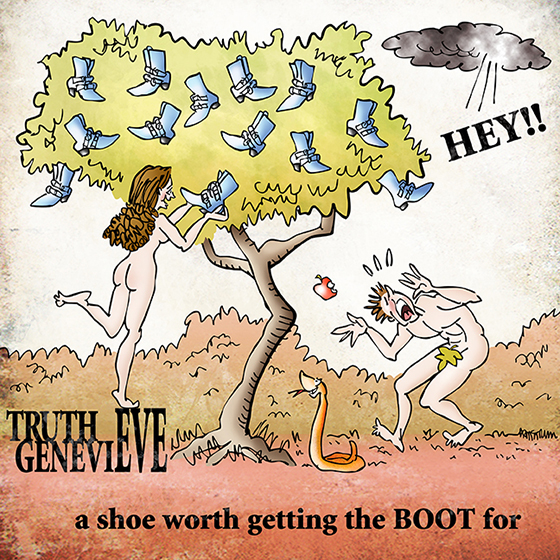 illustration for Fluevog Shoes poster advertisement contest for Truth Genevieve model shoe showing Adam and Eve in Garden of Eden with Eve picking forbidden shoe off tree with snake and Adam wearing fig leaf and God's voice saying Hey from dark cloud, and ad copy say it is a shoe worth getting the boot for