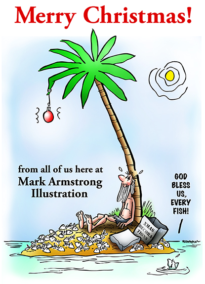 guy with beard marooned on desert island, scattered fish bones, box labeled Christmas Decorations, has placed single Christmas ornament on palm tree, Merry Christmas from Mark Armstrong Illustration, God bless us everyone