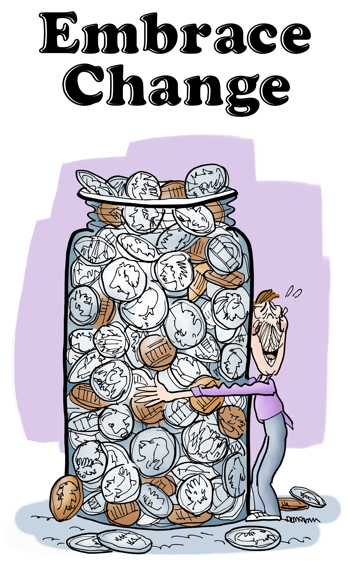 embrace change pun happy guy hugging a big glass jar filled with coins pennies dimes nickels quarters