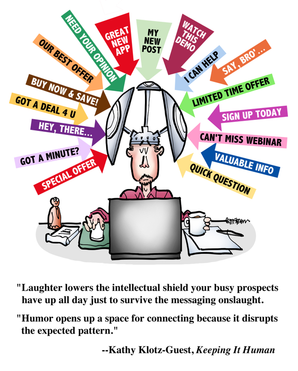 guy sitting at computer wearing helmet with intellectual shields to deflect incoming spam and 24/7 marketing and advertising messages humor opens space for connecting with prospects Kathy Klotz-Guest Keeping It Human