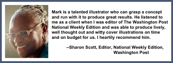 Recommendation testimonial for Mark Armstrong Illustration from Sharon Scott editor national weekly edition Washington Post