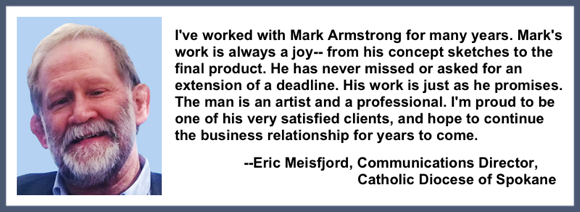 Recommendation testimonial for Mark Armstrong Illustration from Eric Meisfjord communications director Catholic diocese of Spokane