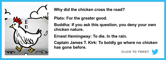 Why did the chicken cross the road? jokes