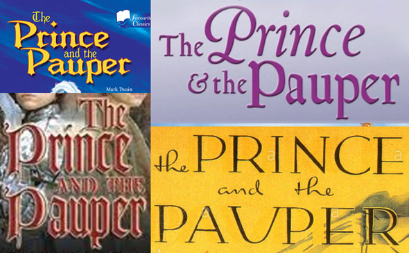 Different fonts typefaces for The Prince & The Pauper