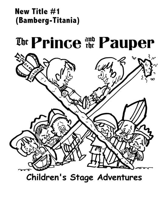 rough sketch Prince Pauper illustration two lookalike boys facing each other on crossed sword walking stick with court servants soldiers bishop below Bamberg Titania typefaces for title