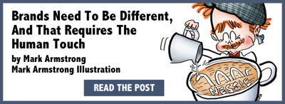 Mark Armstrong Illustration email signature footer image Brands Need To Be Different That Requires Human Touch