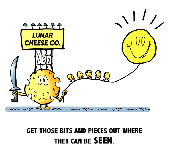 Cartoon moon with knife and Lunar Cheese Company sign. He's cut out pieces of cheese which are walking toward a sun balloon on a string.
